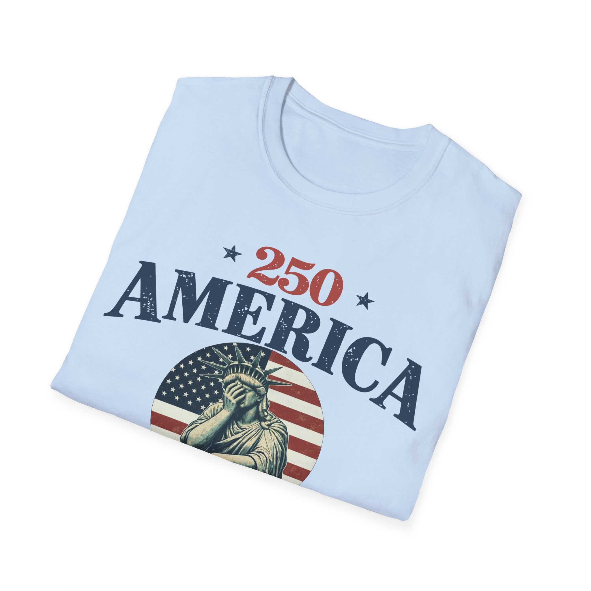 250 America We're Sorry They Sold Us Out T-Shirt