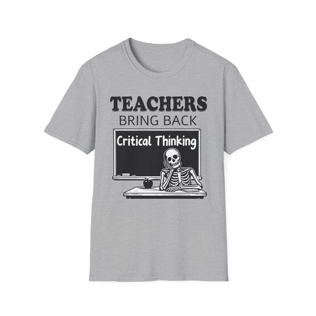 Teachers Bring Back Critical Thinking Shirt | Funny Teacher Classroom Humor T-Shirt