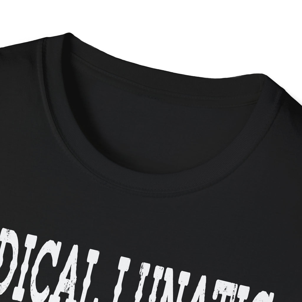 Radical Lunatic Means Save America - Graphic Tee