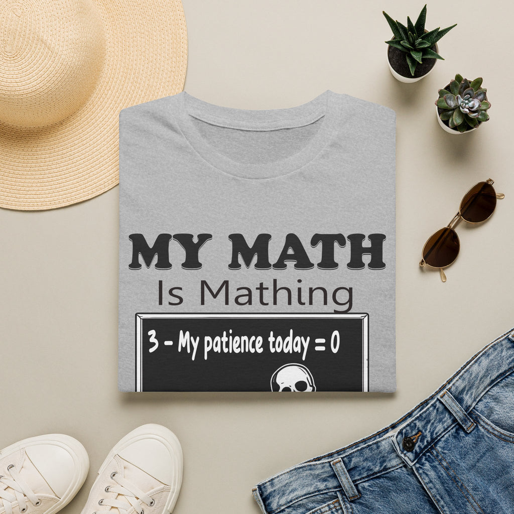 My Math Is Mathing Teacher Shirt | Funny Math Teacher Skeleton T-Shirt