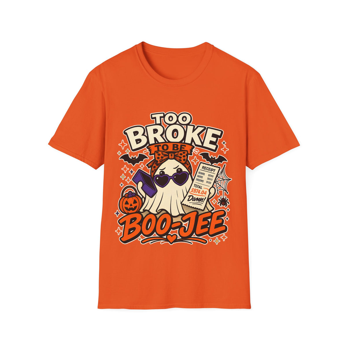 TOO BROKE Unisex Softstyle T-Shirt
