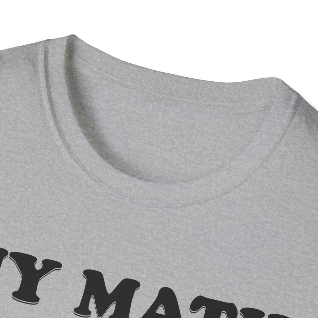 My Math Is Mathing Teacher Shirt | Funny Math Teacher Skeleton T-Shirt
