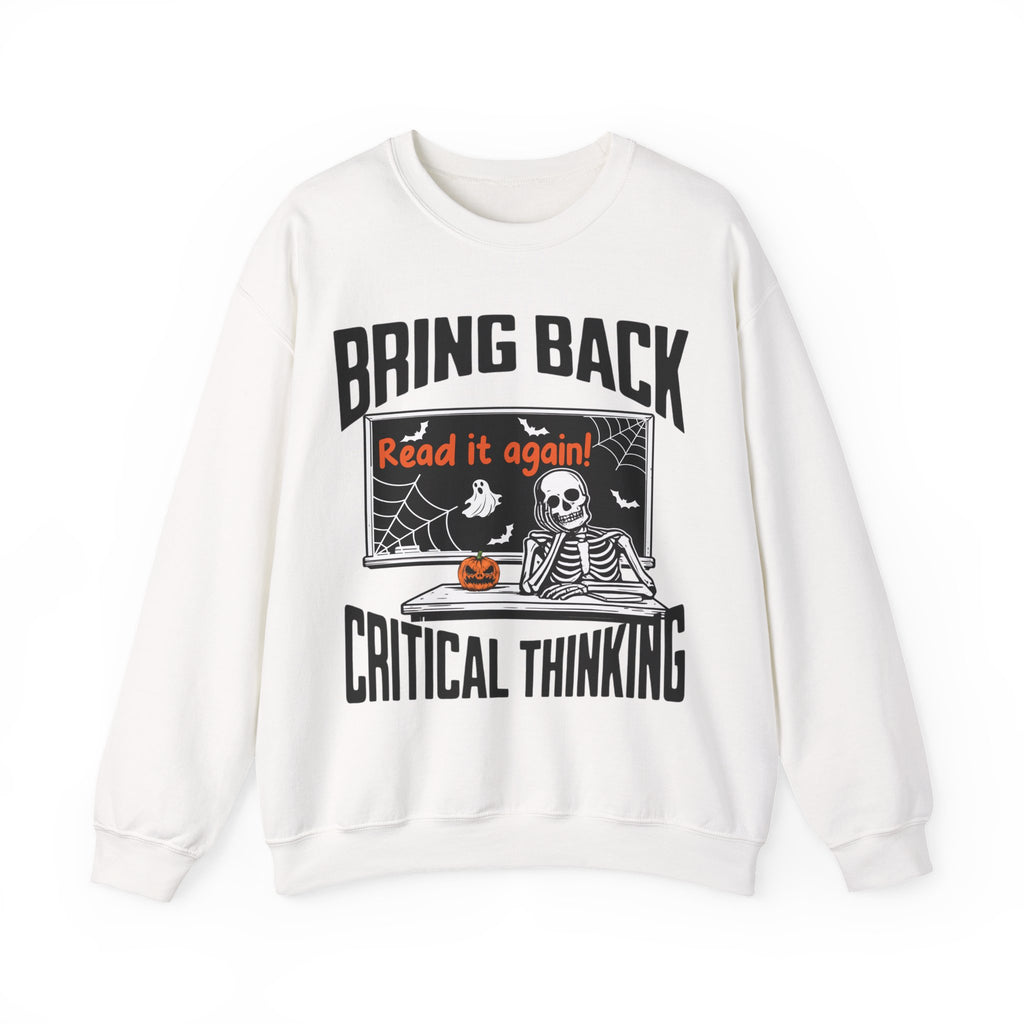 Spooky Season Bring Back Critical Thinking Teacher Sweatshirt | Funny Skeleton Classroom Crewneck