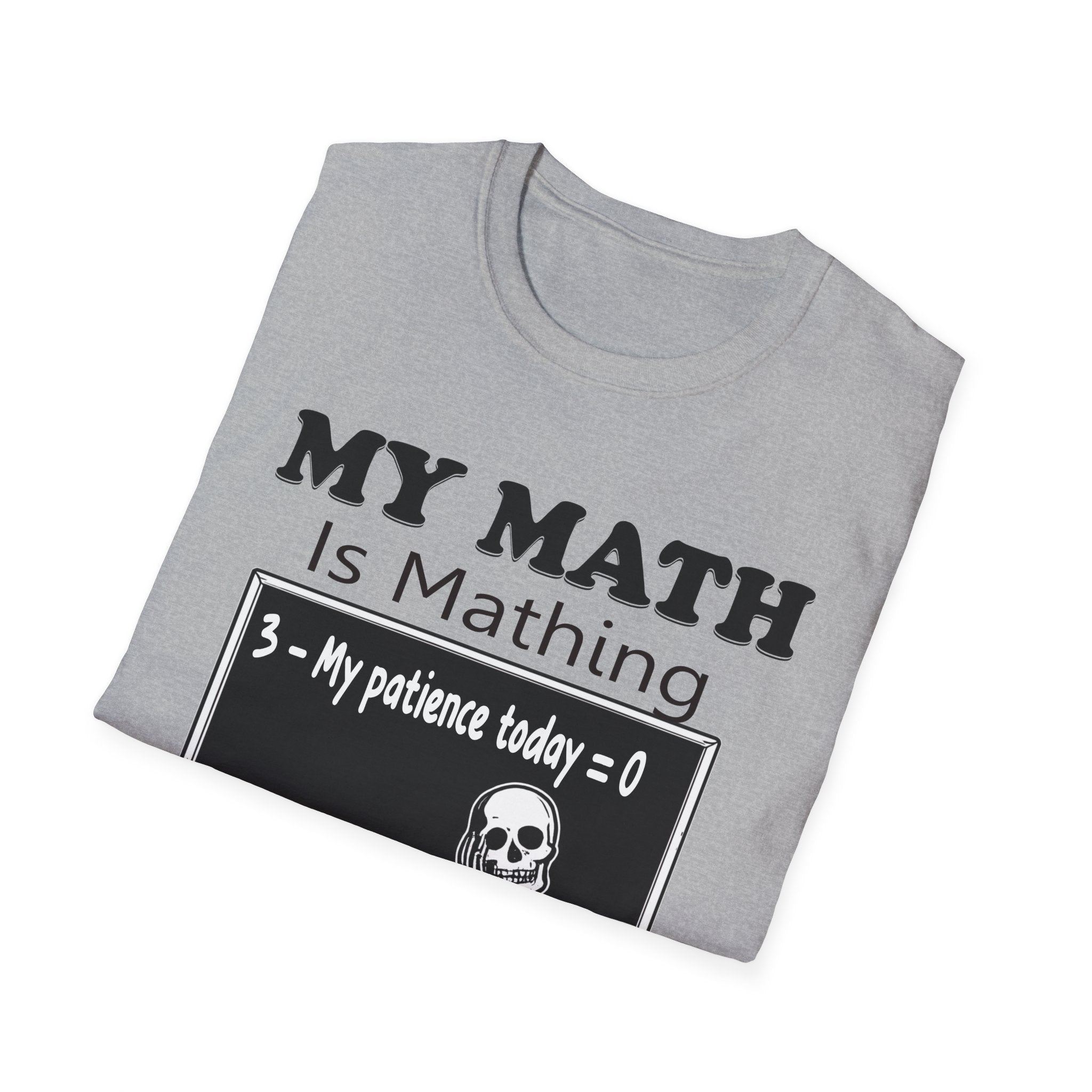 My Math Is Mathing Teacher Shirt | Funny Math Teacher Skeleton T-Shirt