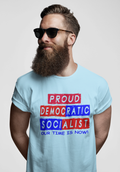 Proud Democratic Socialist — Premium Statement Tee