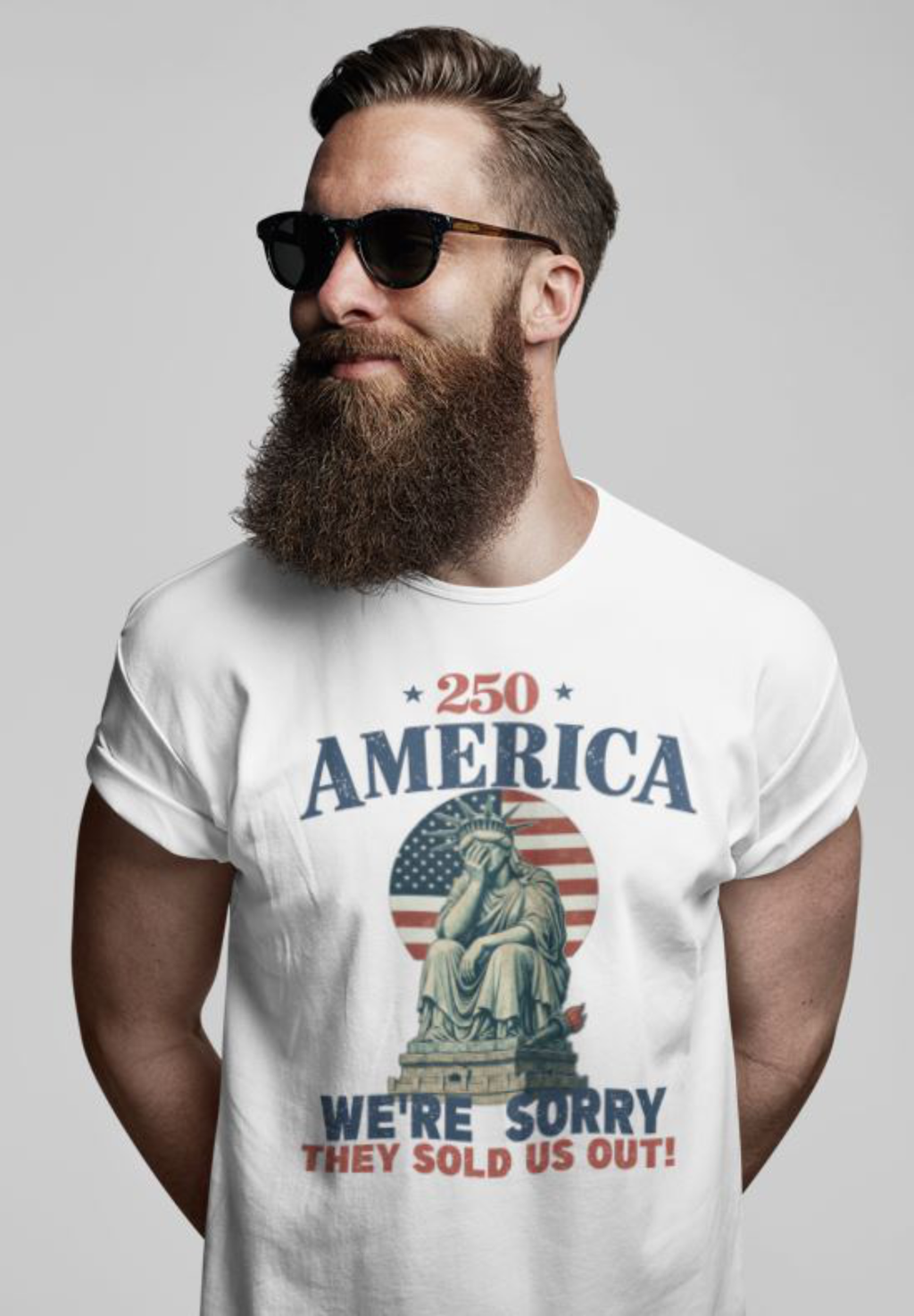 250 America We're Sorry They Sold Us Out T-Shirt