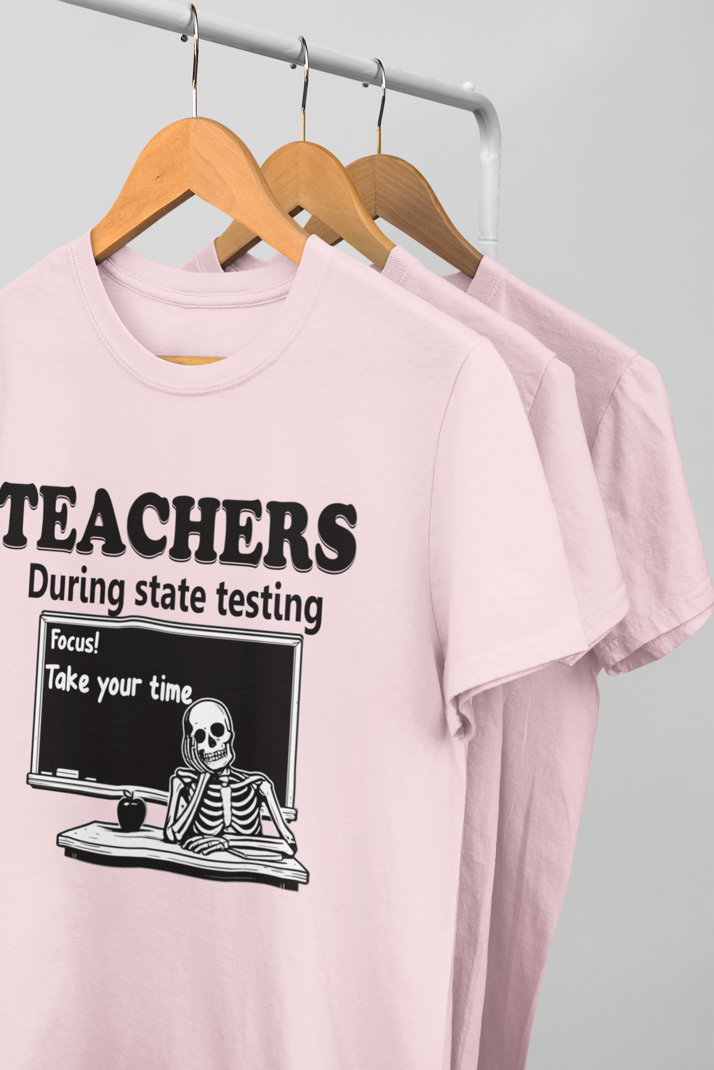 Teachers During State Testing Shirt | Take Your Time Funny Testing Teacher T-Shirt