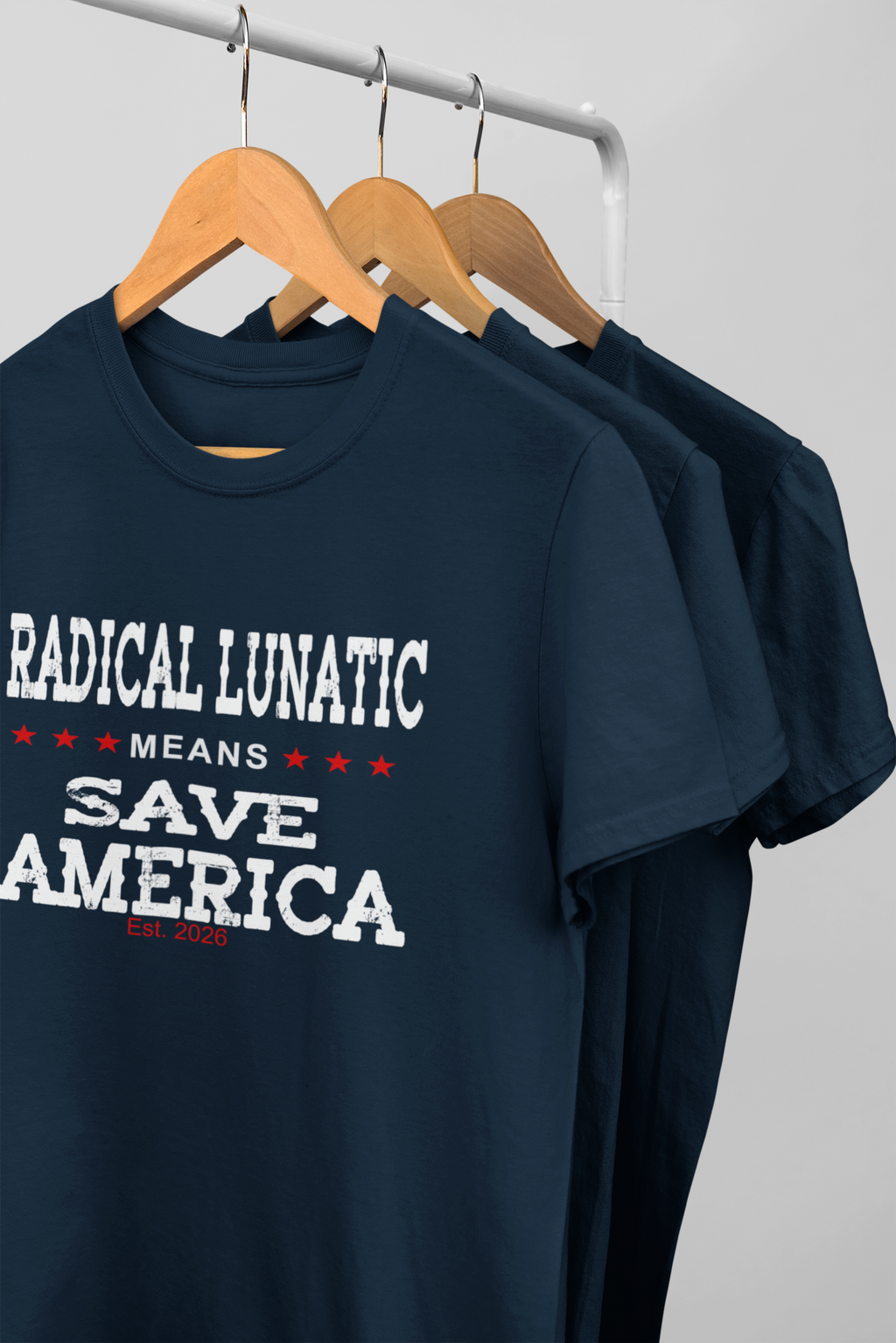 Radical Lunatic Means Save America - Graphic Tee
