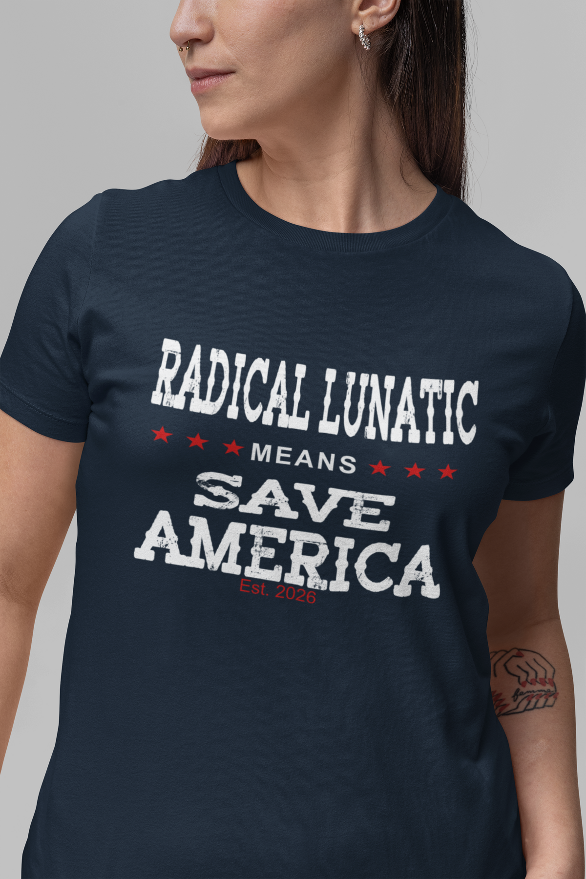 Radical Lunatic Means Save America - Graphic Tee