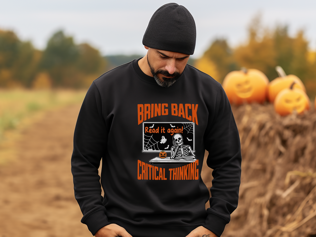 Spooky Season Bring Back Critical Thinking Teacher Sweatshirt | Funny Skeleton Classroom Crewneck
