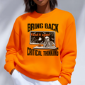 Spooky Season Bring Back Critical Thinking Teacher Sweatshirt | Funny Skeleton Classroom Crewneck