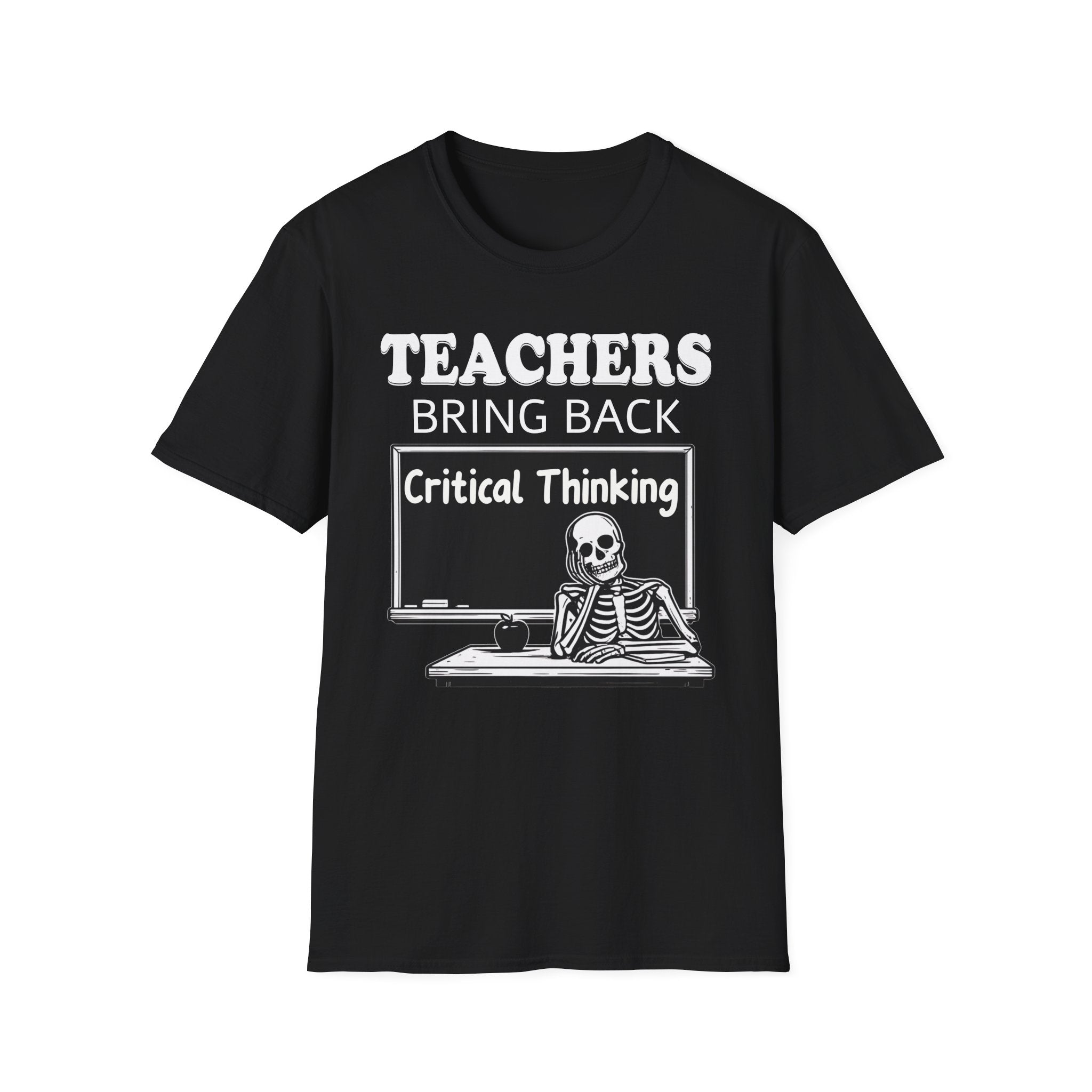 Teachers Bring Back Critical Thinking Shirt | Funny Teacher Classroom Humor T-Shirt