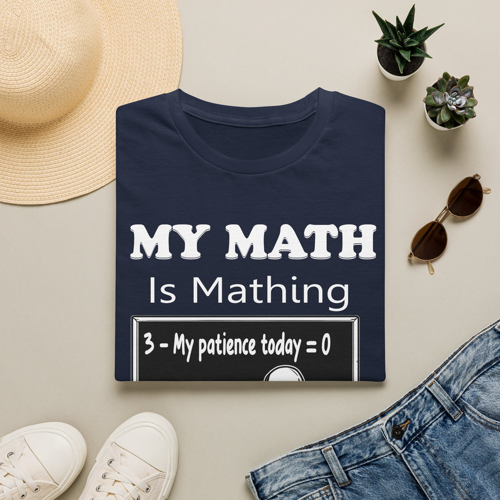 My Math Is Mathing Teacher Shirt | Funny Math Teacher Skeleton T-Shirt