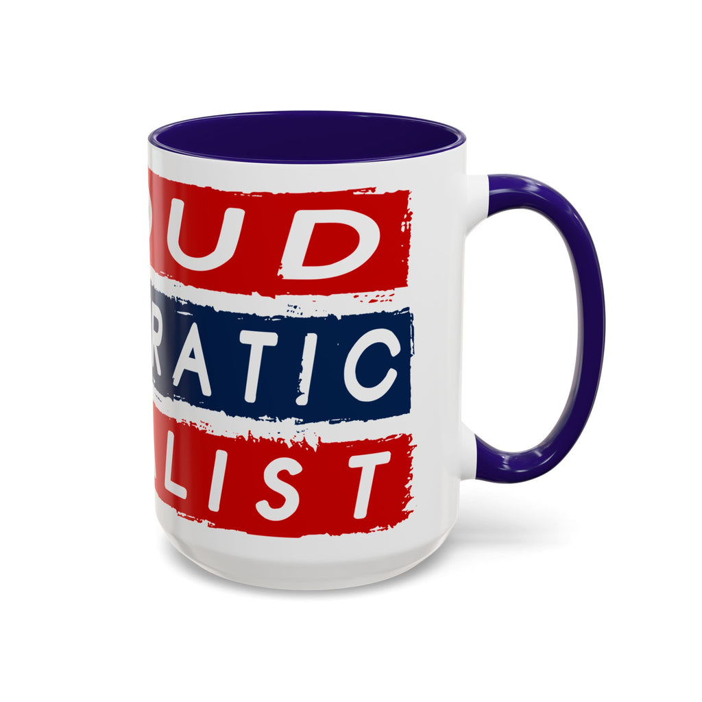 Proud Democratic Socialist Mug  Coffee Mug