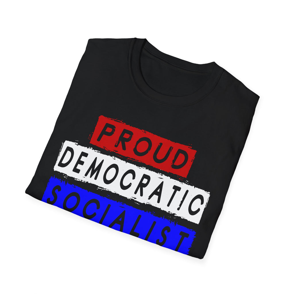 Proud Democratic Socialist — Premium Statement Tee