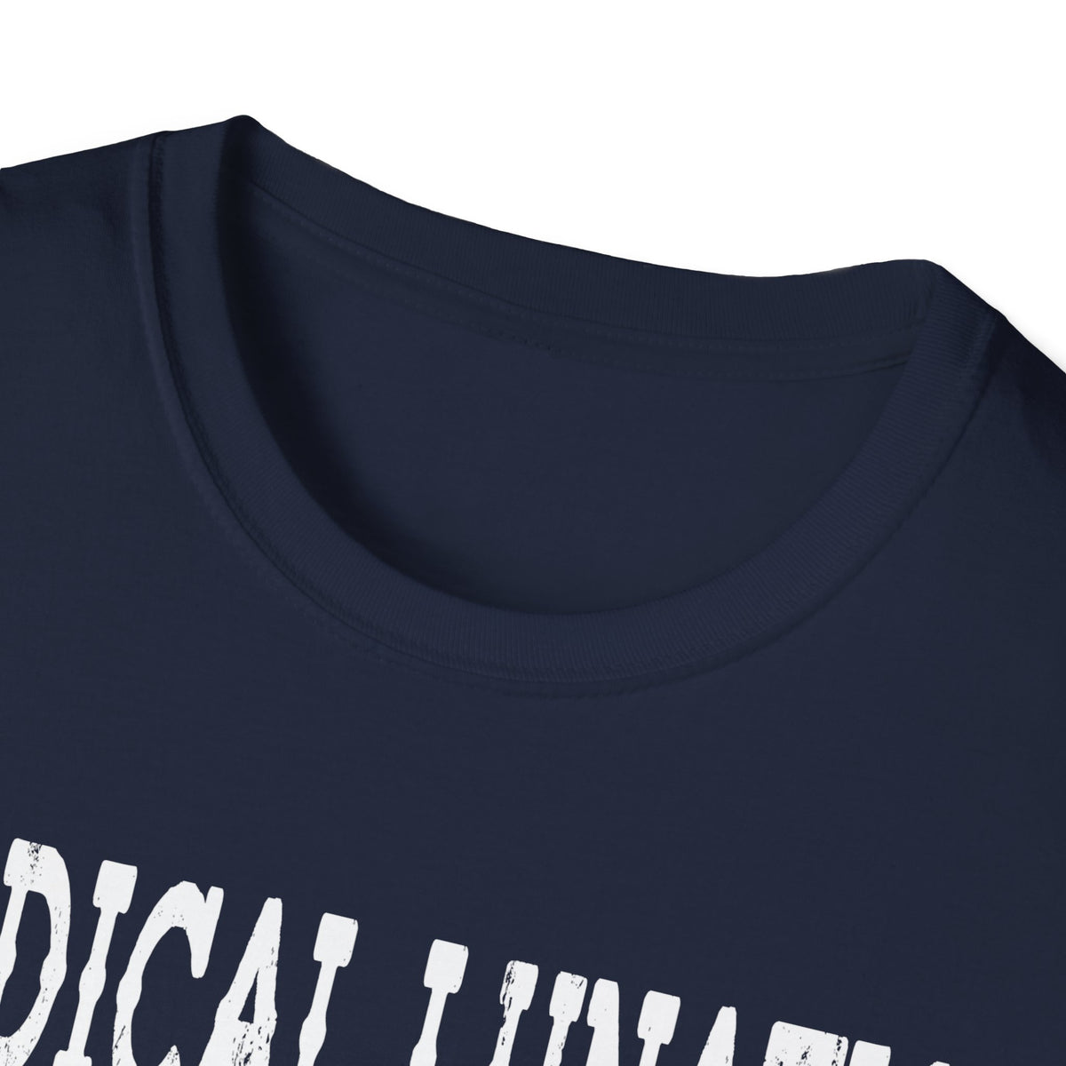 Radical Lunatic Means Human Rights - Graphic Tee