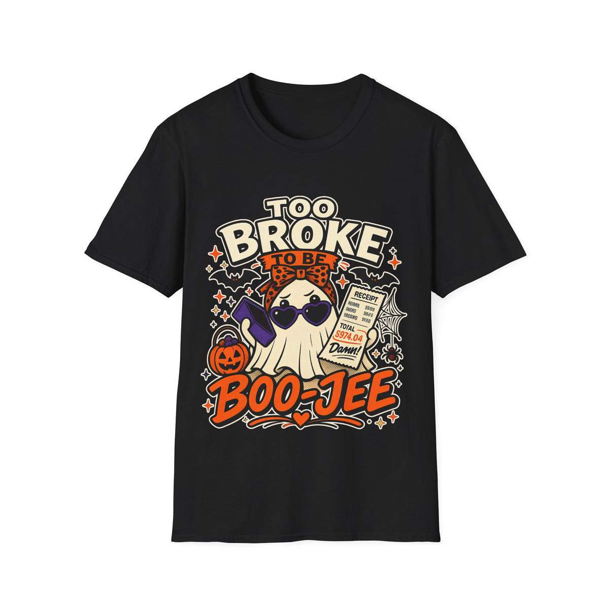 TOO BROKE Unisex Softstyle T-Shirt