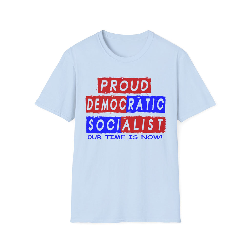 Proud Democratic Socialist — Premium Statement Tee