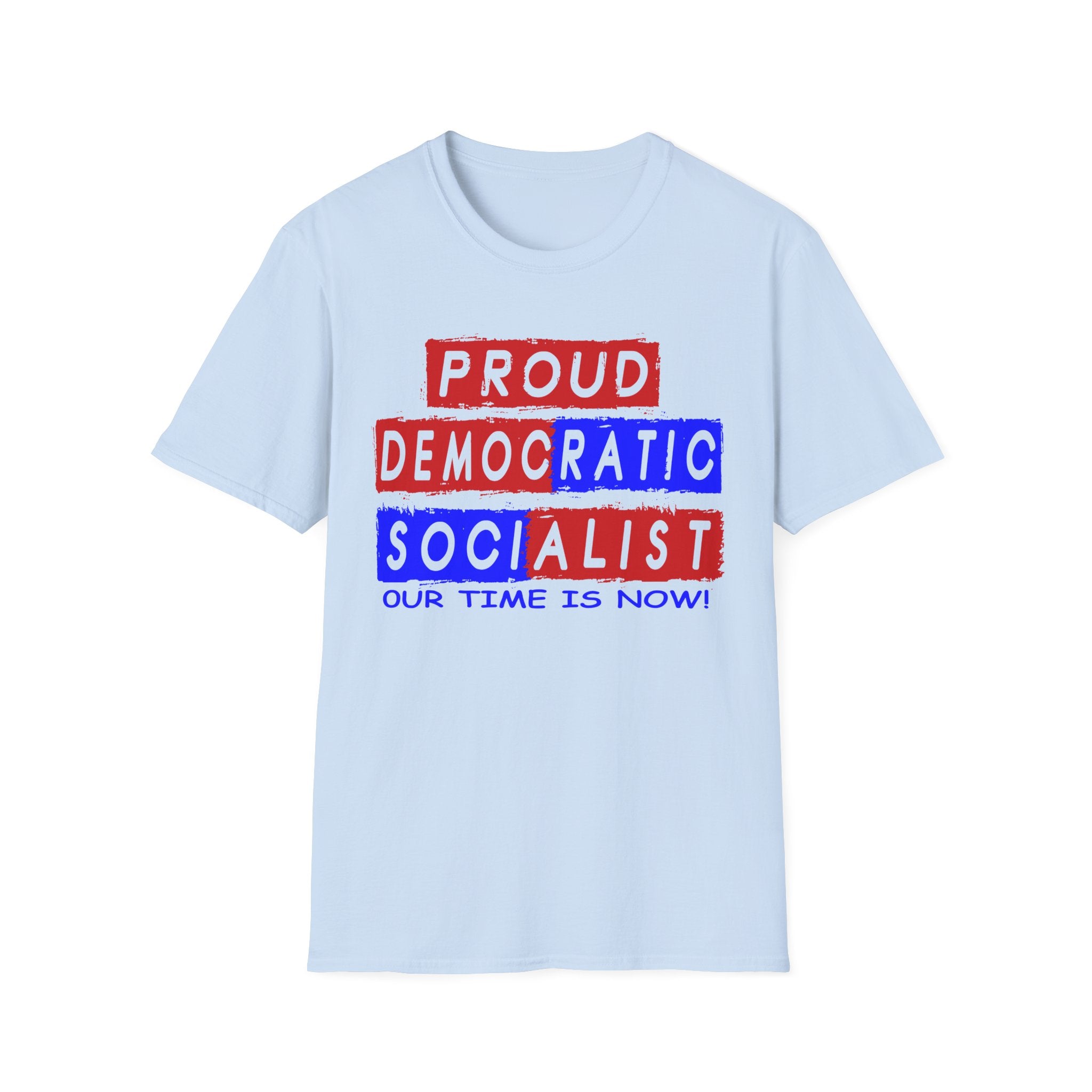 Proud Democratic Socialist — Premium Statement Tee